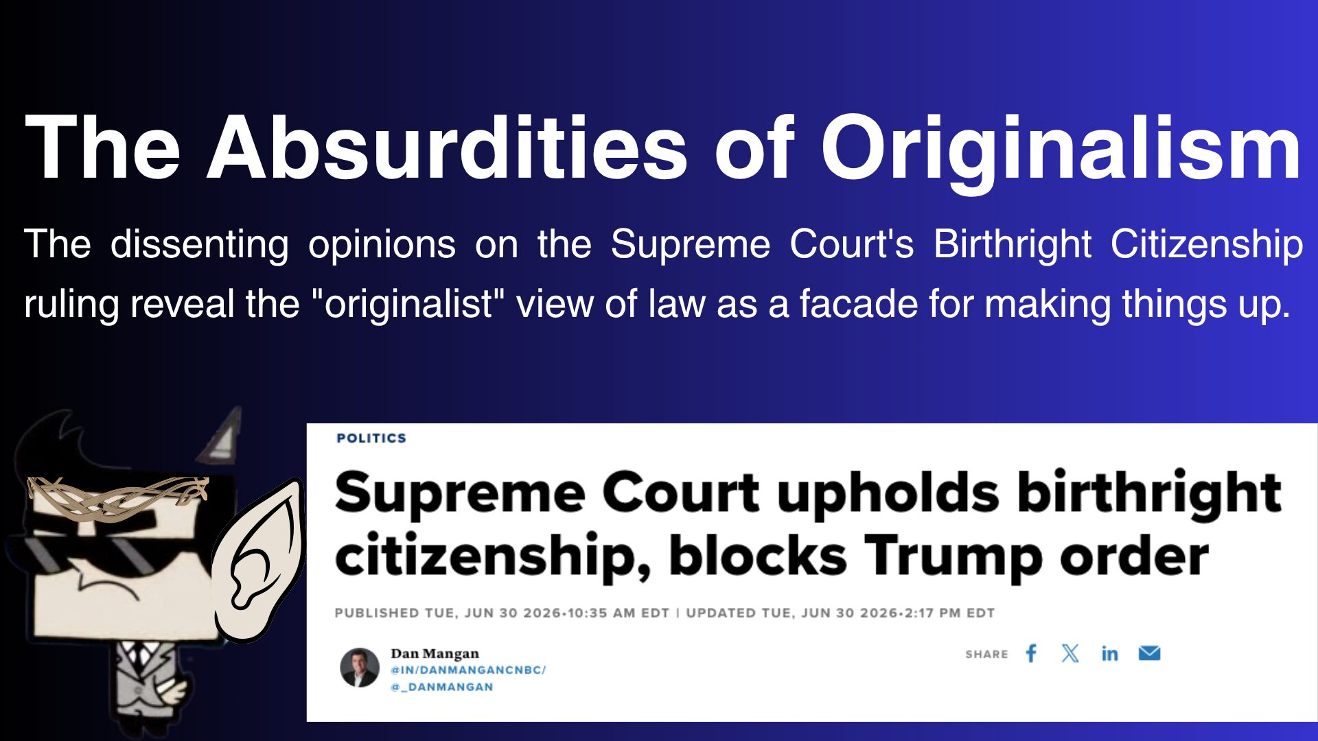 The Absurdities of Originalism